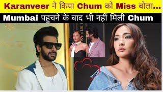 #chumveer Missing Karanveer ने किया Chum ko Miss Mumbai पहुचाने के बाद भी नहीं है Time!