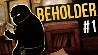 Beholder Ep. 1 - SPYING ON MY NEIGHBORS  Beholder Gameplay / Let's Play Beholder