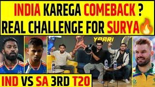 INDIA vs SA 3RD T20: KAUN KAREGA 2-1, INDIA KA COMEBACK YA SA DEGA FIGHT?