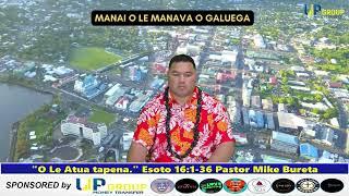 MANAI O LE MANAVA O GALUEGA.