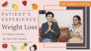 Weight Loss Of 22Kg In 4 Months By Dr. Zarna Patel (NDS)  [Patients Experience: Results]