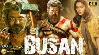 BUSAN 2024 | Thalapathy Vijay | New Blockbuster South Hindi Dubbed Full Action Movie 4k | Nayanthara