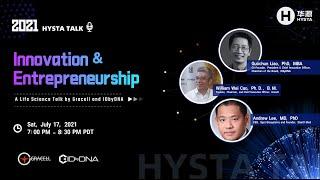 【HYSTA Talk】A Life-Science Entrepreneurship Talk with William Cao, Guochun Liao & Andrew Lee