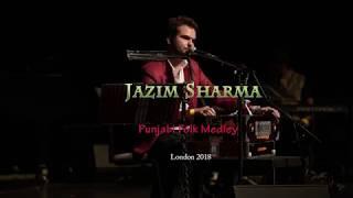 Jazim Sharma | Punjabi Folk | Live | London