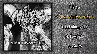 St. Mincer - Self Dehumanization FULL EP (2022 - Grindcore / Mincecore)