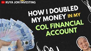 How I Doubled My Money with My COL Financial Account