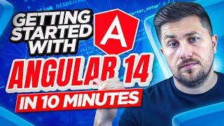 Angular 14 Tutorial: Getting Started In 10 Minutes