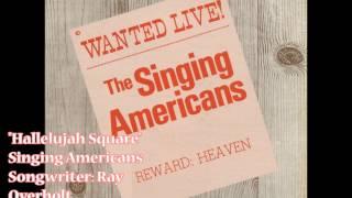 "Hallelujah Square" - Singing Americans (1975)