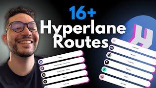 16+ Hyperlane Routes to Interact