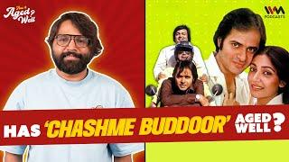 Chashme Buddoor | Has It Aged Well? ft @AnuragMinusVerma