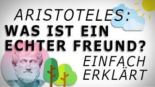 Aristoteles: WAS IST EIN ECHTER FREUND? Einfach erklärt! AMODO, Philosophie begreifen!