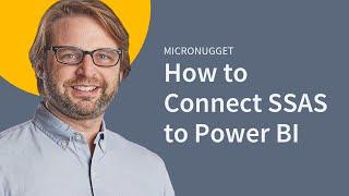 MicroNugget: How to Connect SSAS to Power BI