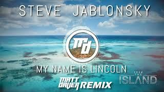 Steve Jablonsky - My Name Is Lincoln (Matt Daver Remix)