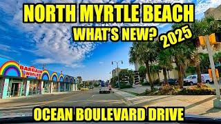 What's NEW in North Myrtle Beach in 2025! Ocean Boulevard Driving Tour!