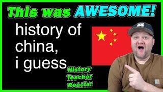 history of china, i guess | History Teacher Reacts