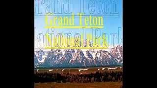 Grand Teton National Park