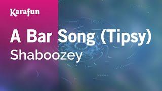 A Bar Song (Tipsy) - Shaboozey | Karaoke Version | KaraFun