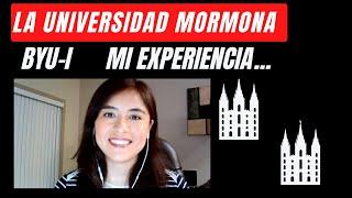 Hablemos de la Universidad mormona BYU-I mi experiencia