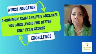 Snapshot 124: Nurse Educators~4-Common Exam Analysis Mistakes to Avoid for Better CNE® Exam Scores