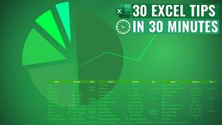 30 Excel Tips in 30 Minutes