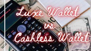 #cashenvlopesystem #luxewallet Cashless Wallet vs Luxe Wallet  Unboxing