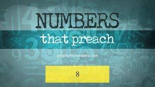 8 - "New Beginnings" - Prophetic Numbers