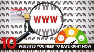 Top 10 Websites You Need to Rate Right Now