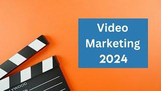 Erfolgreiches Videomarketing 2024