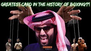 Is Turki Alalshikh Delivering THE GREATEST BOXING CARD in History!? | Or is it Recency BIAS?