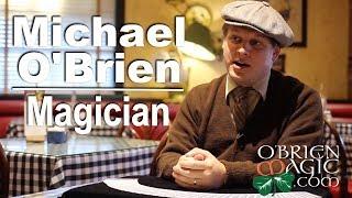 Michael O'Brien | Magician | obrienmagic.com