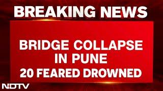 Pune Bridge Collapse | Indrayani River | Bridge Across Indrayani River Collapses, 20 Swept Away