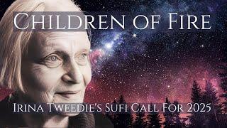 Children of Fire: Answering The Sufi Call in 2025