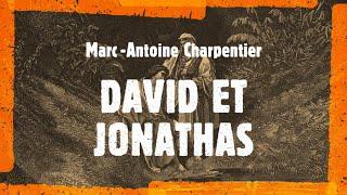 M.-A. Charpentier - David et Jonathas (Haïm, 2004)