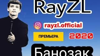 RayZL - Банозак (2020)