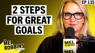 How to Set & Achieve Goals: 2 Surprising Science-Backed Steps You Must Follow