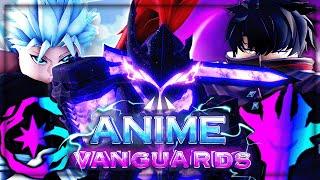 Evolving The *IMPOSSIBLE* Vanguard Unit in Anime Vanguards... | Noob To Pro