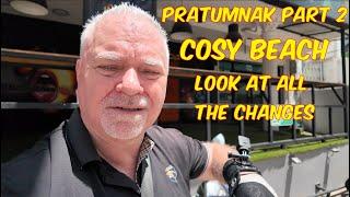 Cosy Beach,Pratumnak, Pattaya, update on whats happening