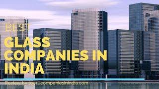 Top 10 Best Glass Companies In India | Best Glass Brands