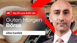 Guten Morgen BÖRSE! LIVE mit Altan Cantürk  Wall Street, Börse, Trading und mehr  04.03.2025