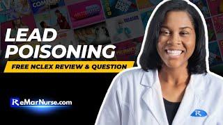 Winning Wednesday: Lead Poisoning & Nursing School Review
