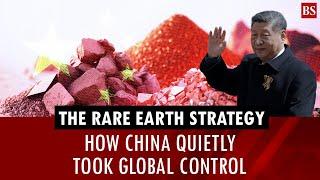 The rare earth strategy: How China quietly took global control | Rare earth elements