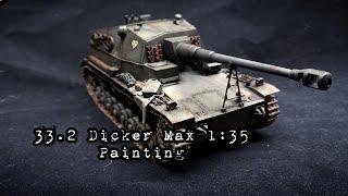 33.2 Dicker Max 1:35 Painting