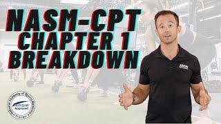 NASM Certified Personal Trainer Course | Full Chapter 1 Breakdown [Part 1] 6th Edition