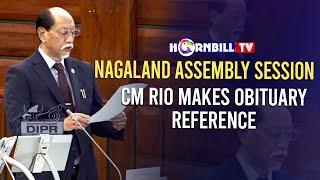 NAGALAND ASSEMBLY SESSION: CM RIO MAKES OBITUARY REFERENCE