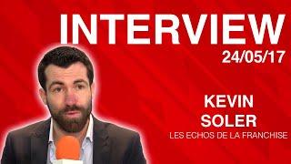 Interview de Kevin Soler par les Echos de la Franchise
