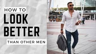 How To Dress Better Than Other Men - (Fashion Tips Women Notice!)