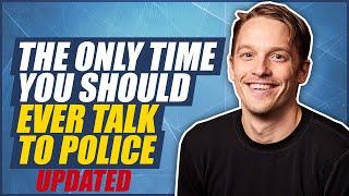 The One Time You Should Talk to Police!!!