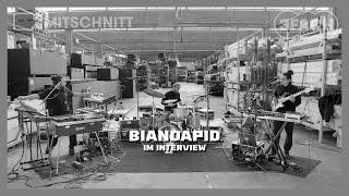 Biandapid | MITSCHNITT Interview