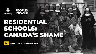 Canada's Shame: Residential schools, unmarked graves, and the search for justice | People & Power