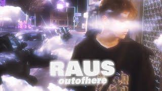 outofhere - RAUS (OFFICIAL VIDEO | prod. young taylor)